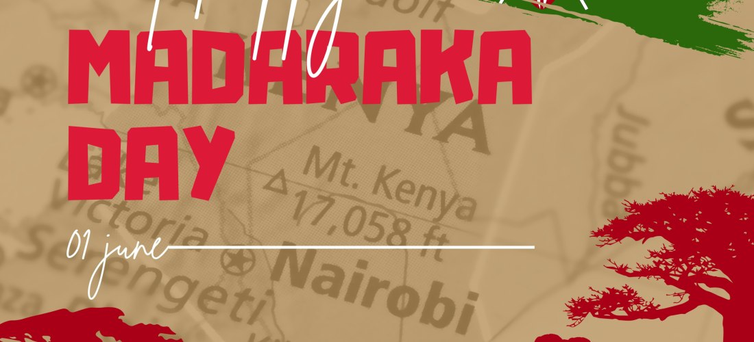 Grafik mit der Aufschrift 'Happy Madaraka Day – 01 June' und der kenianischen Flagge. Im Hintergrund eine Karte von Kenia mit Nairobi und dem Mount Kenya. Unten Silhouetten afrikanischer Tiere und Bäume.